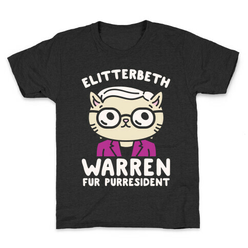 Elitterbeth Warren Fur Purresident White Print Kids T-Shirt