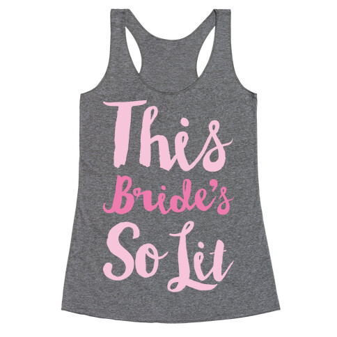 This Bride's So Lit White Print Racerback Tank Top