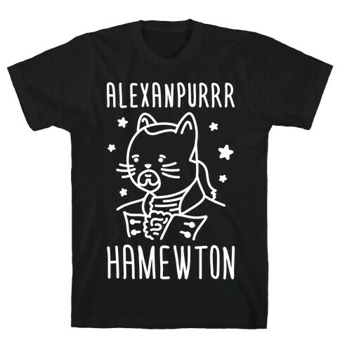Alexanpurrr Hamewton Parody T-Shirt