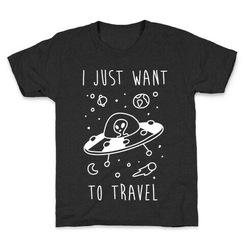 I Just Want To Travel Kids T-Shirt