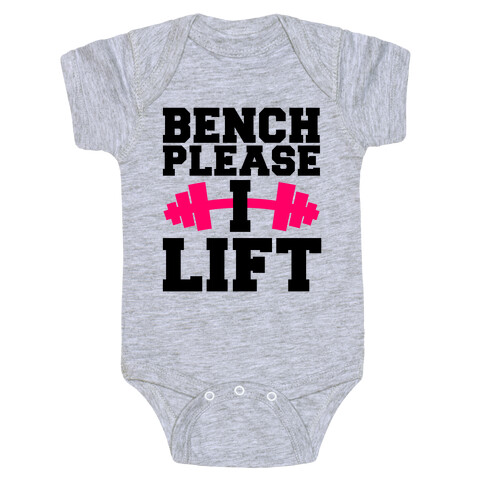 Bench Please, I Lift Baby One-Piece