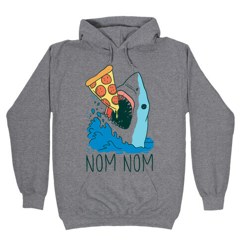 Nom Nom Pizza Shark  Hooded Sweatshirt