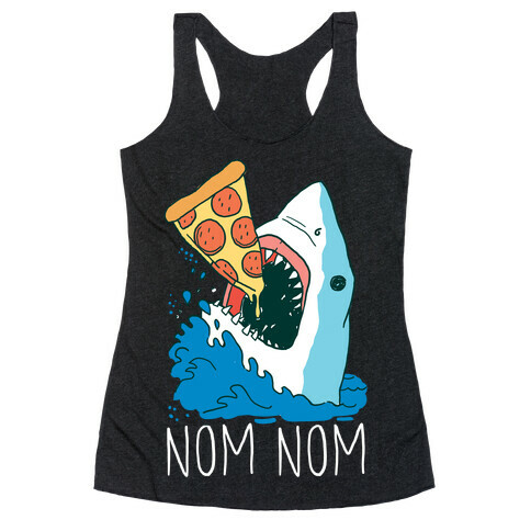 Nom Nom Pizza Shirt Racerback Tank Top