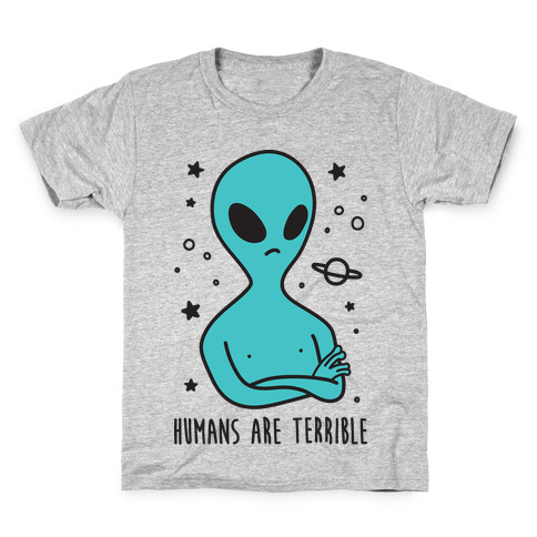 Humans Are Terrible Kids T-Shirt