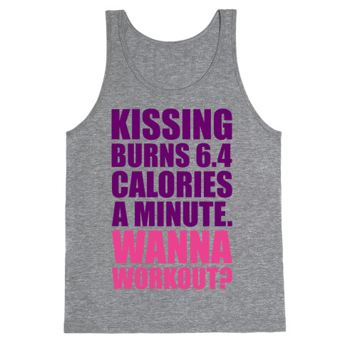 Kissing Burns Calories Tank Top