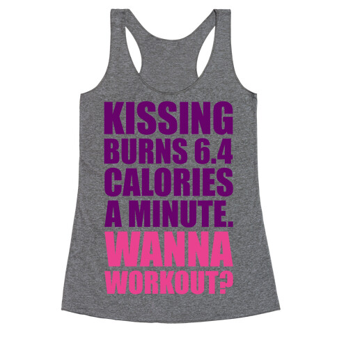 Kissing Burns Calories Racerback Tank Top