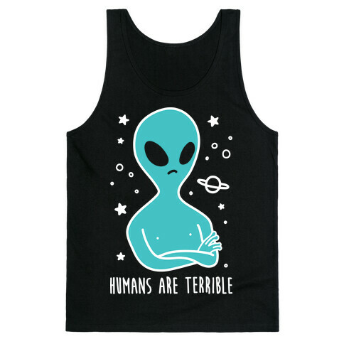 Humans Are Terrible (White) Tank Top