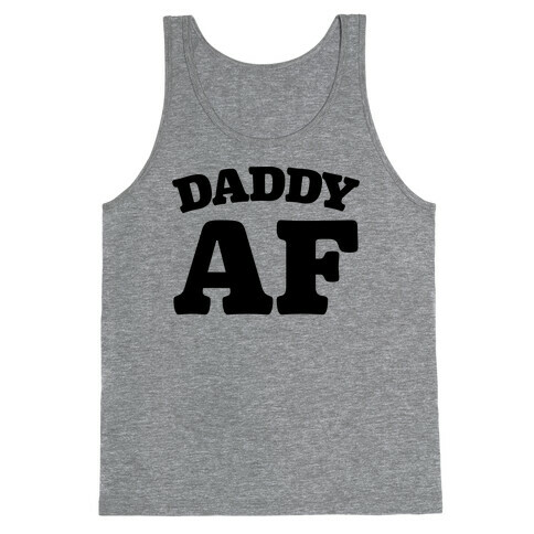 Daddy AF Tank Top