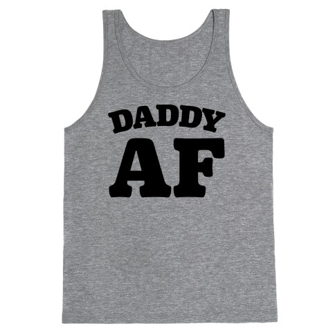 Daddy AF Tank Top