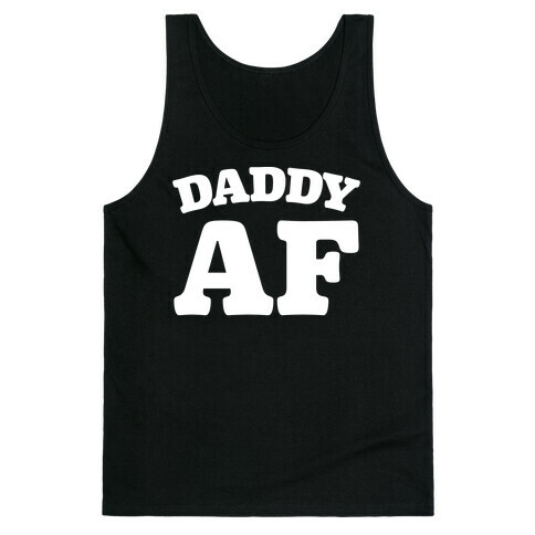 Daddy AF White Print Tank Top