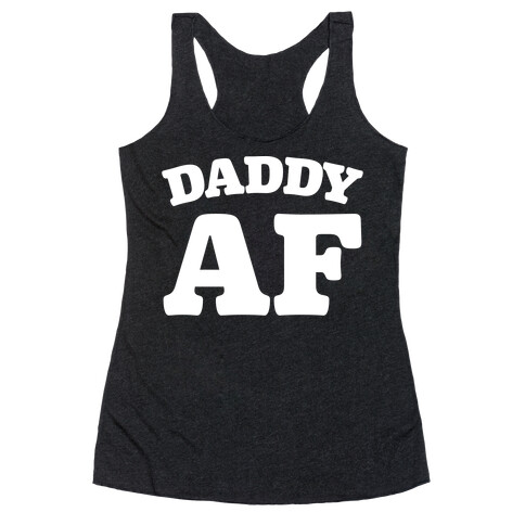 Daddy AF White Print Racerback Tank Top