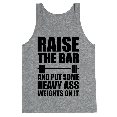 Raise The Bar Tank Top