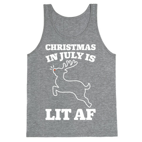 Christmas In July Is Lit AF White Print Tank Top