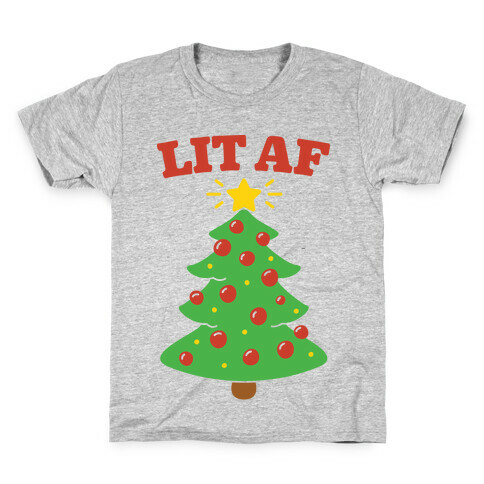 Lit Af Kids T-Shirt