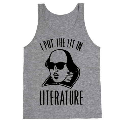 I Put The Lit In Literature Tank Top