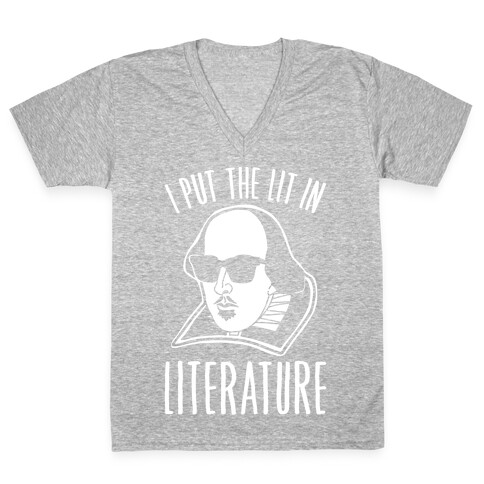 I Put The Lit In Literature White Print V-Neck Tee Shirt