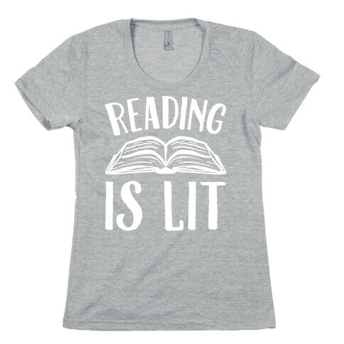 Reading Is Lit White Print Womens T-Shirt