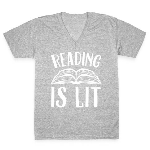 Reading Is Lit White Print V-Neck Tee Shirt