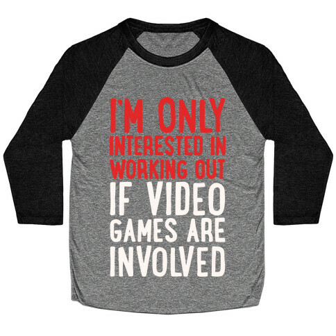 Video Game Workout White Print Baseball Tee