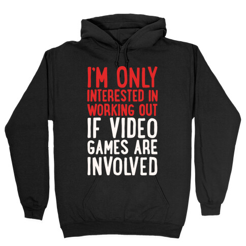 Video Game Workout White Print Hooded Sweatshirt