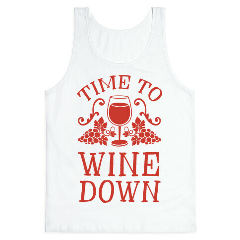 Time To Wine Down Tank Top