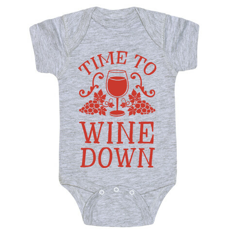 Time To Wine Down Baby One-Piece
