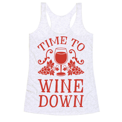 Time To Wine Down Racerback Tank Top