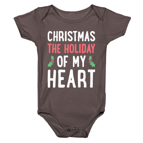 Christmas The Holiday Of My Heart (White) Baby One-Piece