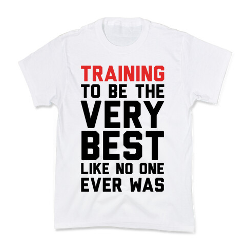 Training To Be The Very Best Kids T-Shirt