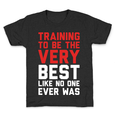 Training To Be The Very Best Kids T-Shirt