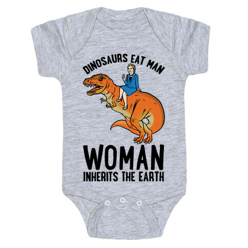 Woman Inherits The Earth Hillary Parody Baby One-Piece