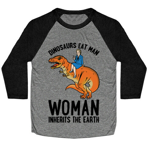 Woman Inherits The Earth Hillary Parody Baseball Tee