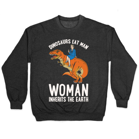 Woman Inherits The Earth Hillary Parody White Print Pullover
