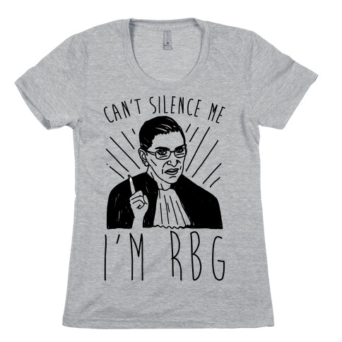 Can't Silence Me I'm Rbg Womens T-Shirt