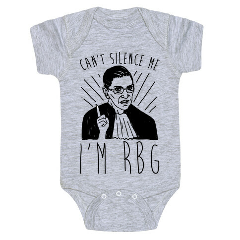 Can't Silence Me I'm Rbg Baby One-Piece