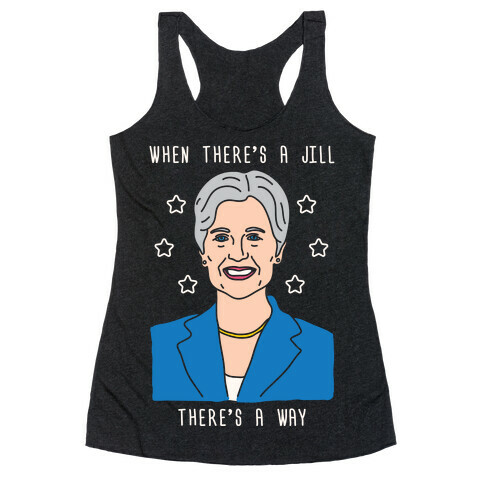 When There's A Jill There's A Way Racerback Tank Top