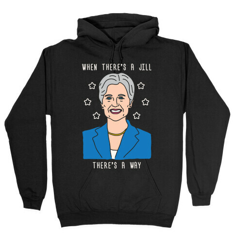When There's A Jill There's A Way Hooded Sweatshirt