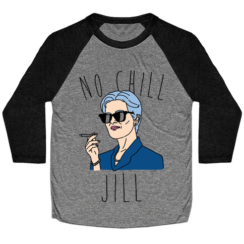 No Chill Jill Baseball Tee