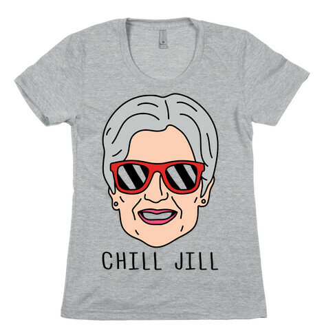 Chill Jill Womens T-Shirt