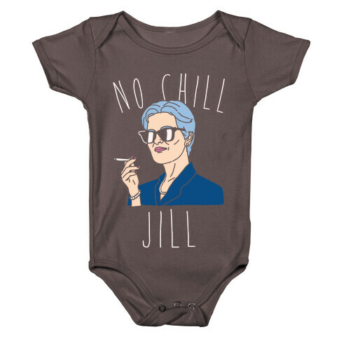 No Chill Jill White Print Baby One-Piece