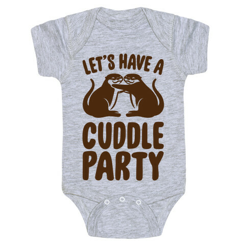 Let's Have A Cuddle Party Baby One-Piece