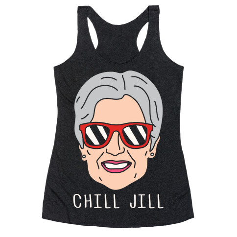 Chill Jill Racerback Tank Top