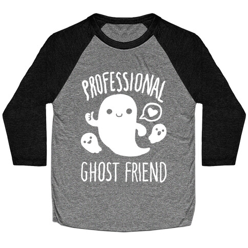 Professional Ghost Friend Baseball Tee
