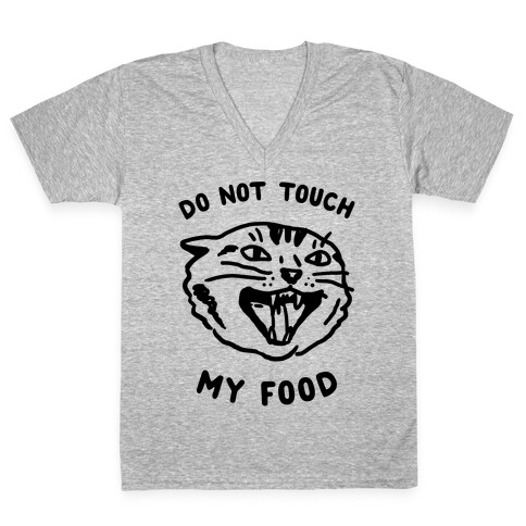 Do Not Touch My Food V-Neck Tee Shirt