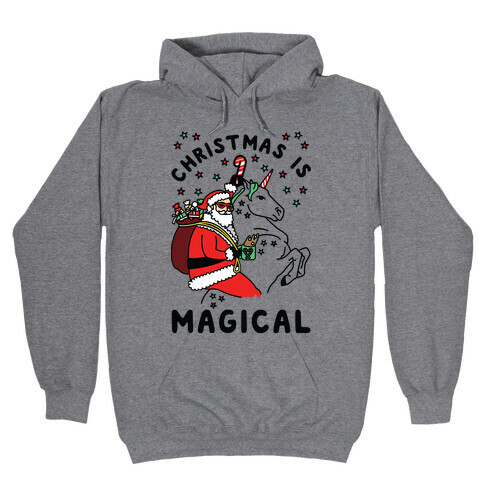 Christmas Is Magical Hooded Sweatshirt