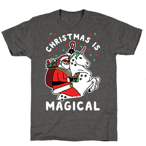 Christmas Is Magical White T-Shirt