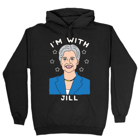 I'm With Jill Hooded Sweatshirt