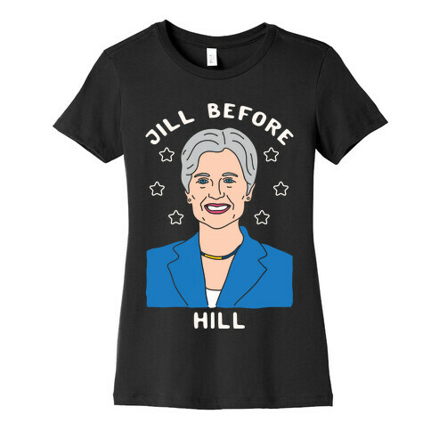 Jill Before Hill Womens T-Shirt