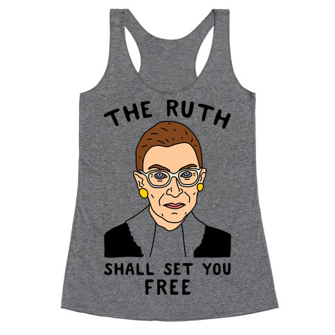 The Ruth Shall Set You Free Racerback Tank Top