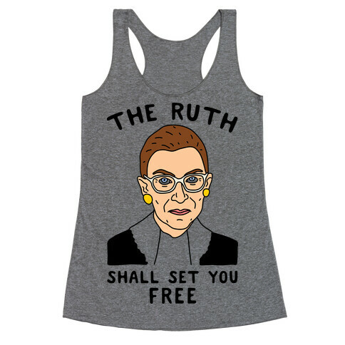 The Ruth Shall Set You Free Racerback Tank Top